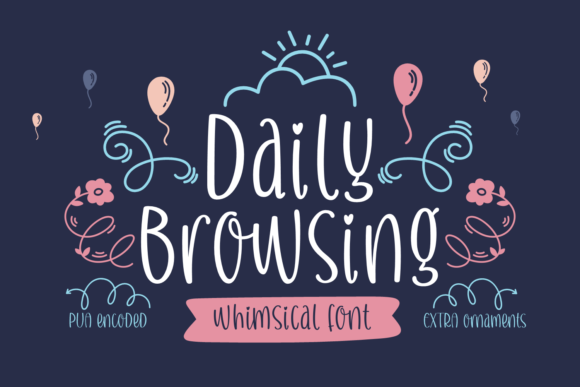 Daily Browsing Font Review